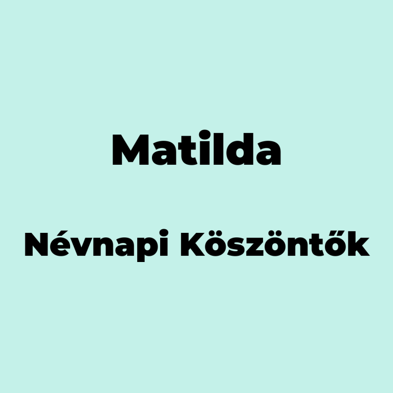 10979-matilda-nevnapi-koszonto