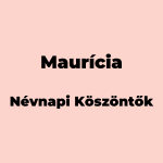 10982-mauricia-nevnapi-koszonto