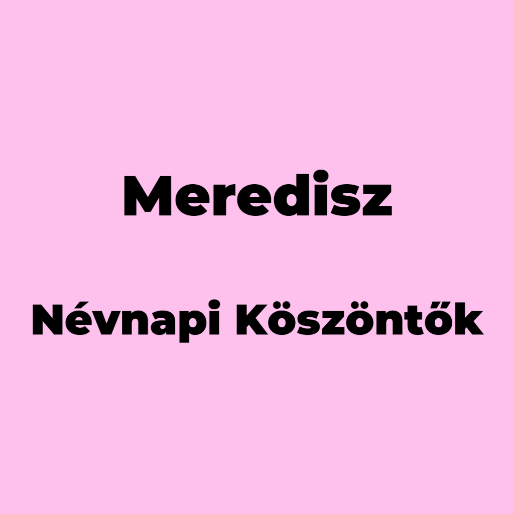 11008-meredisz-nevnapi-koszonto