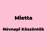 11016-mietta-nevnapi-koszonto