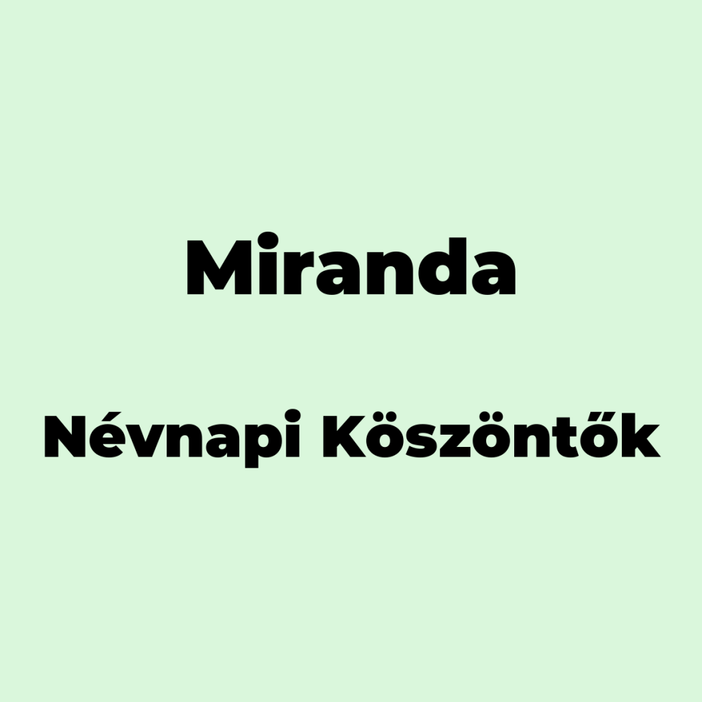 11036-miranda-nevnapi-koszonto