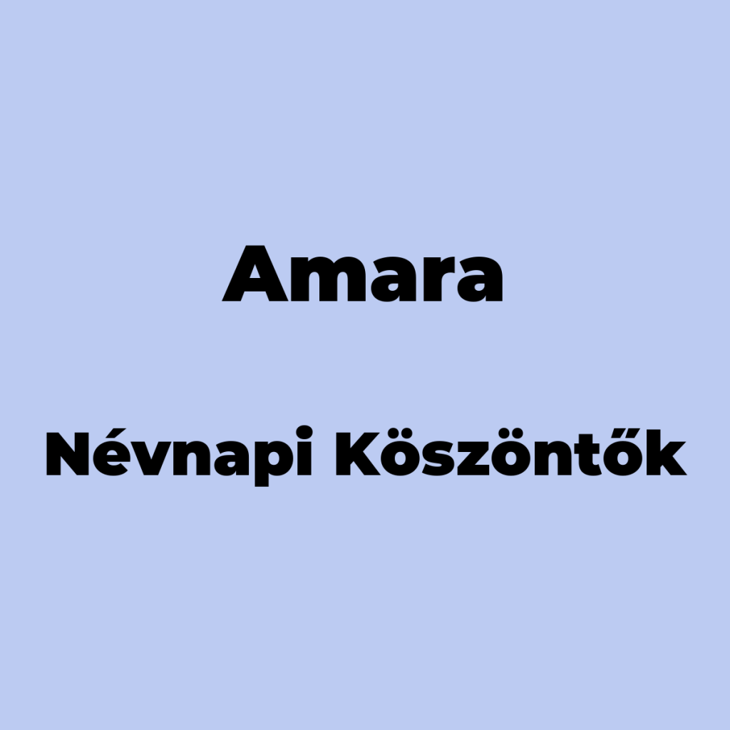 11123-amara-nevnapi-koszonto