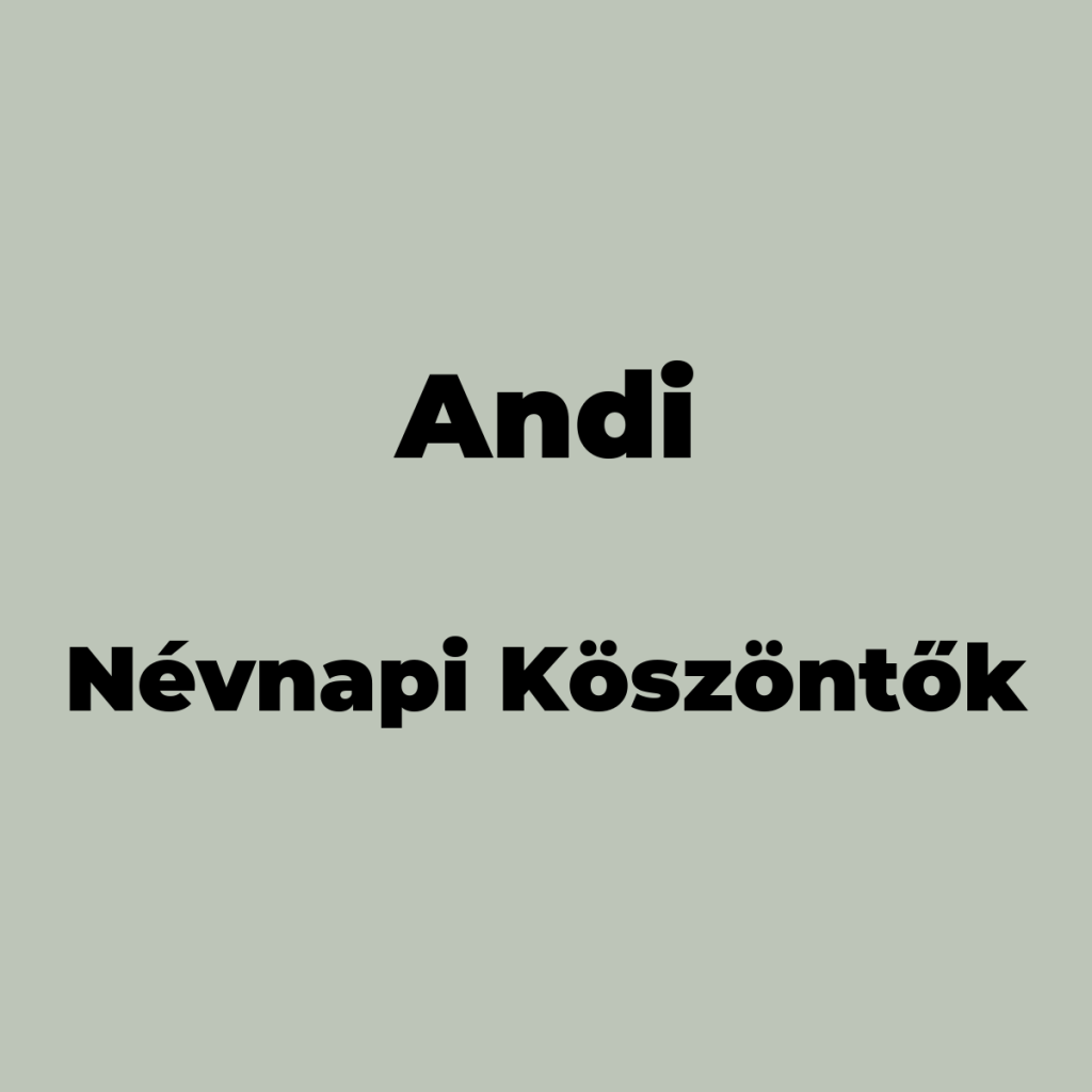 11135-andi-nevnapi-koszonto