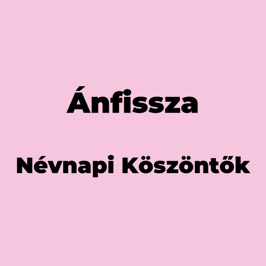 11139-anfissza-nevnapi-koszonto