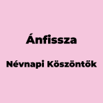 11139-anfissza-nevnapi-koszonto