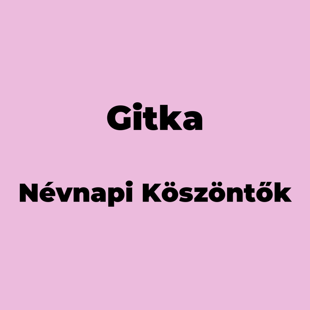11413-gitka-nevnapi-koszonto