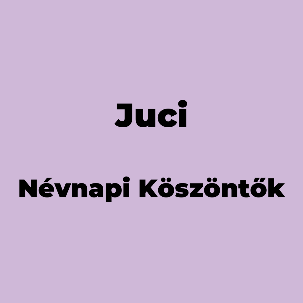 11507-juci-nevnapi-koszonto