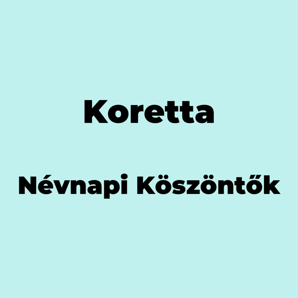 11545-koretta-nevnapi-koszonto