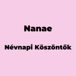 11750-nanae-nevnapi-koszonto