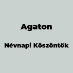 11814-agaton-nevnapi-koszonto