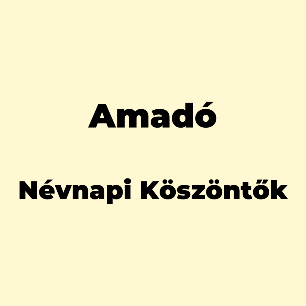 11867-amado-nevnapi-koszonto