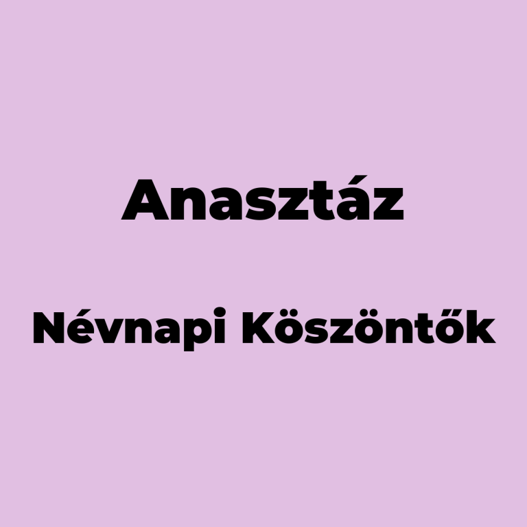 11884-anasztaz-nevnapi-koszonto