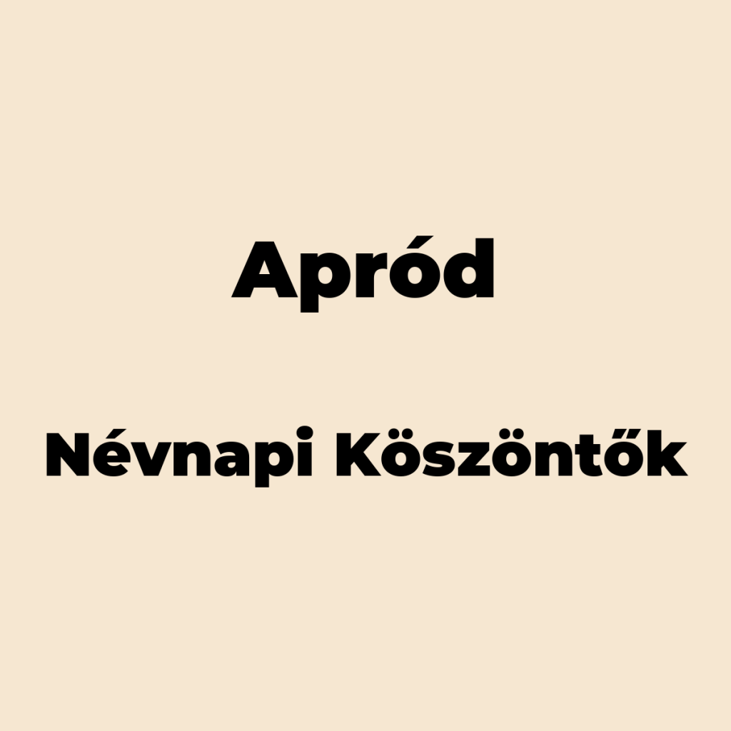 11912-aprod-nevnapi-koszonto