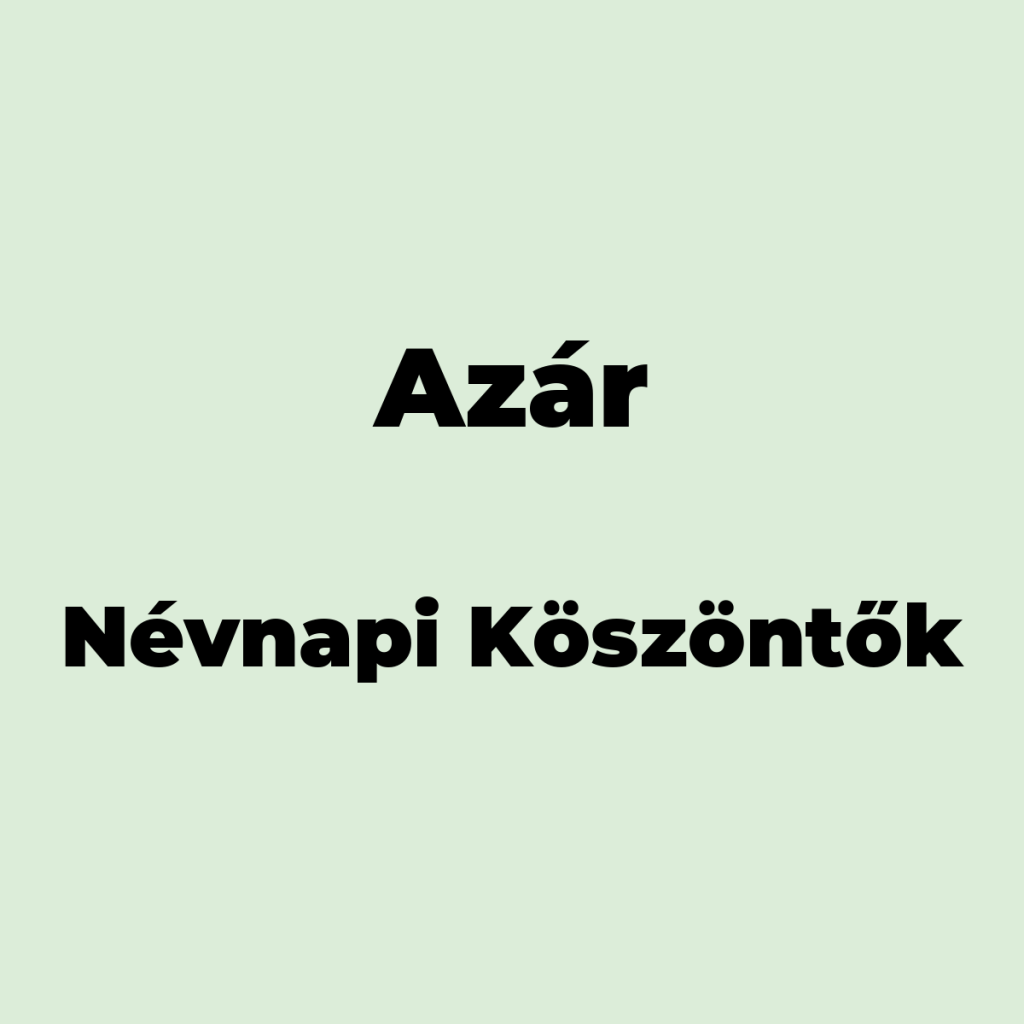 11988-azar-nevnapi-koszonto