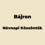 11999-bajron-nevnapi-koszonto