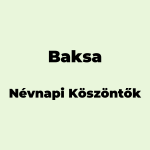 12001-baksa-nevnapi-koszonto