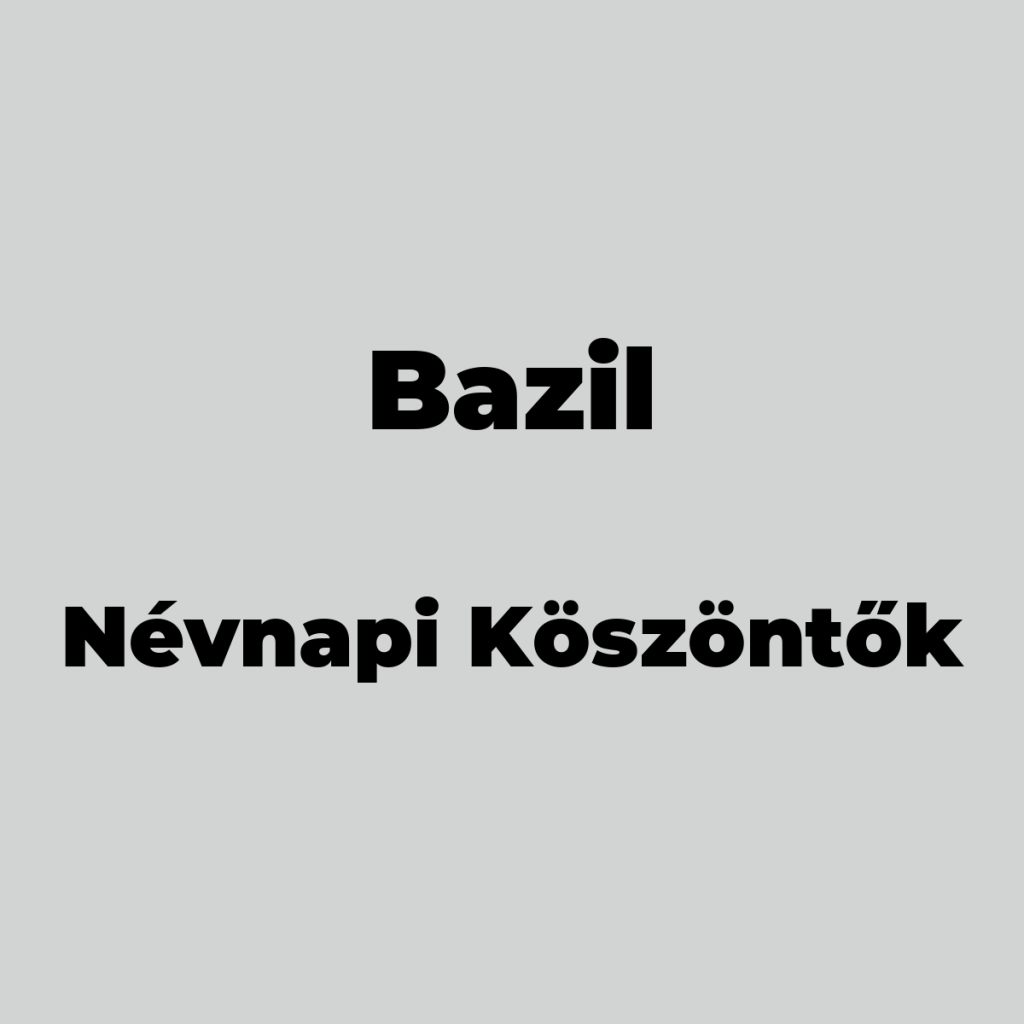 12046-bazil-nevnapi-koszonto