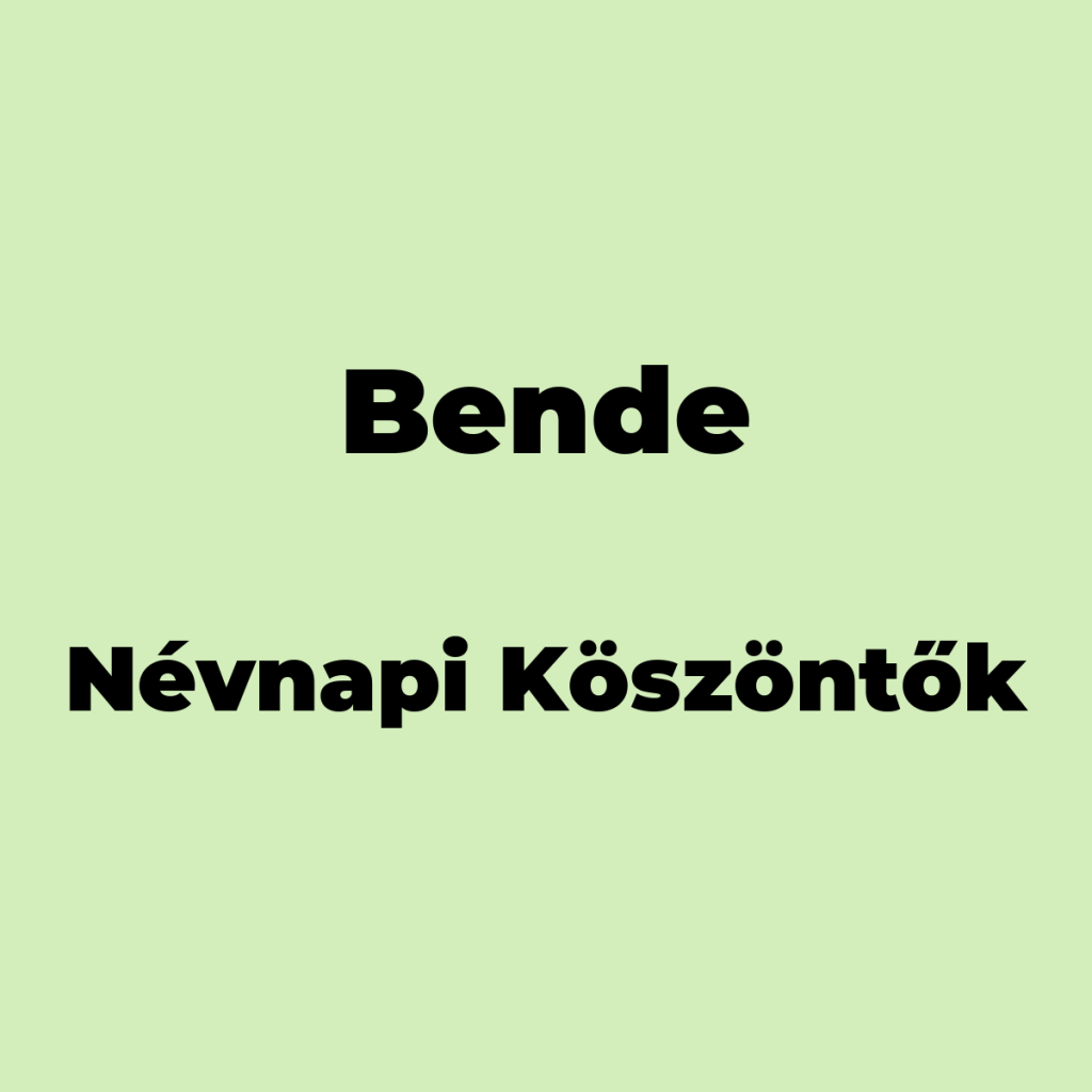 12064-bende-nevnapi-koszonto