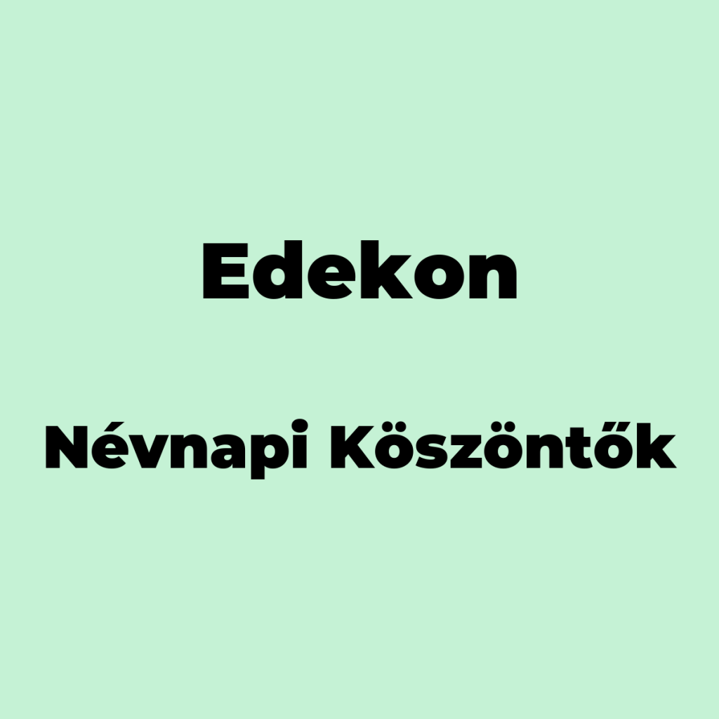12321-edekon-nevnapi-koszonto