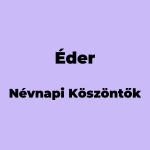 12322-eder-nevnapi-koszonto