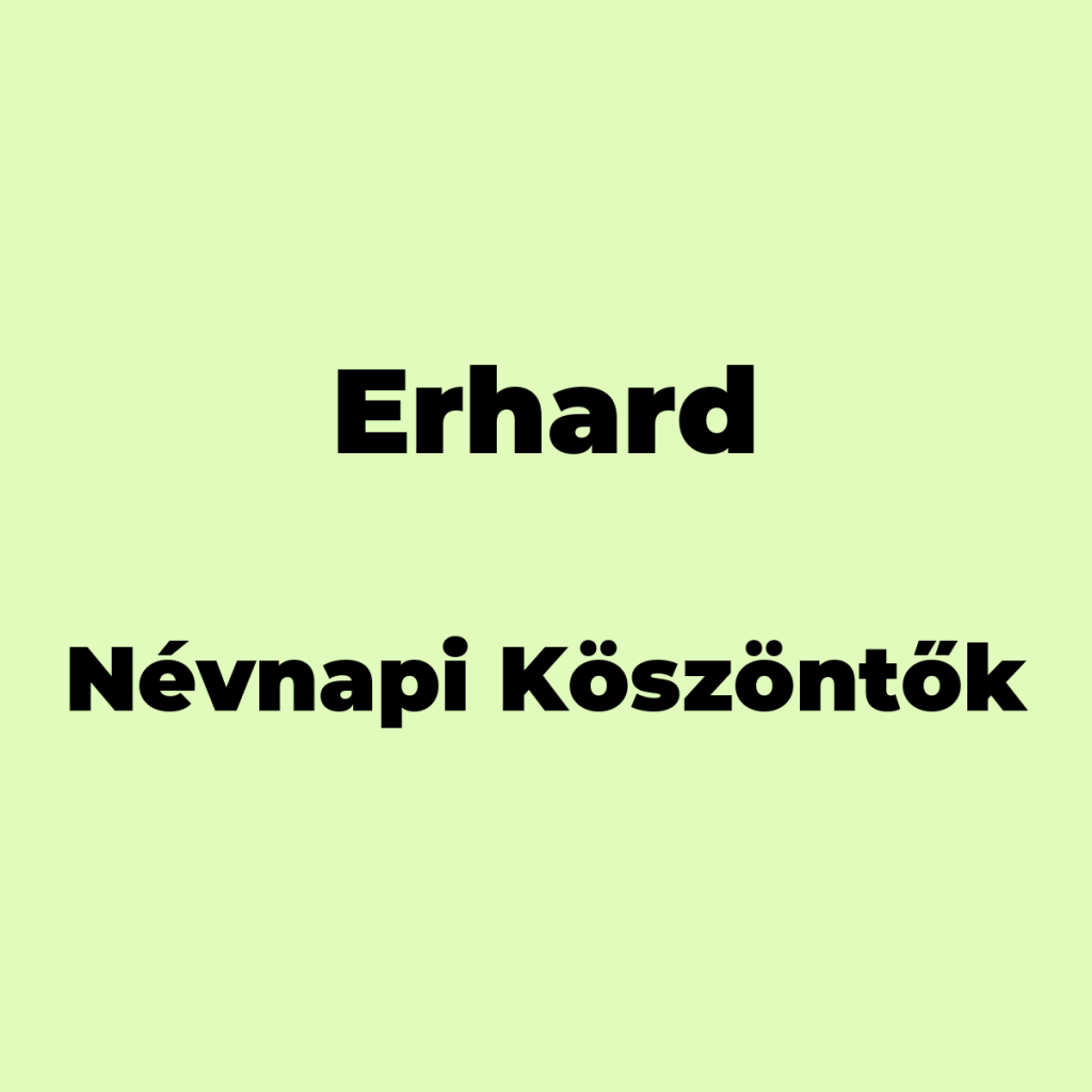 12389-erhard-nevnapi-koszonto