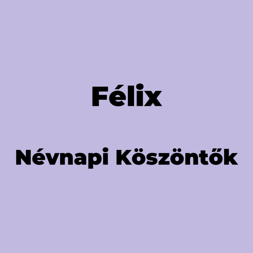 12434-felix-nevnapi-koszonto