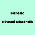 12436-ferenc-nevnapi-koszonto