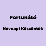 12458-fortunato-nevnapi-koszonto