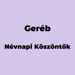 12495-gereb-nevnapi-koszonto