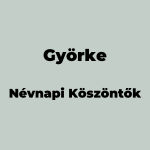 12545-gyorke-nevnapi-koszonto