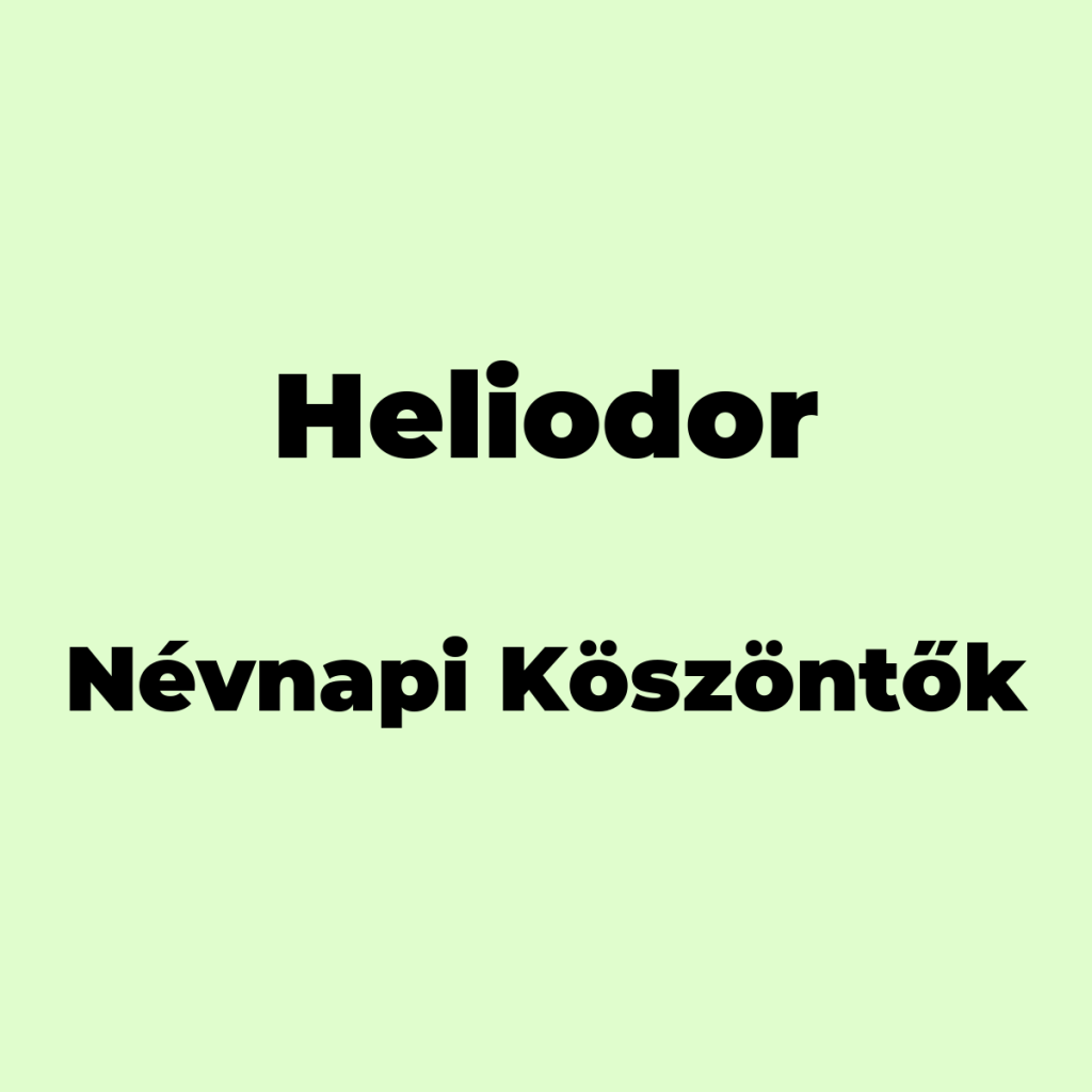 12579-heliodor-nevnapi-koszonto