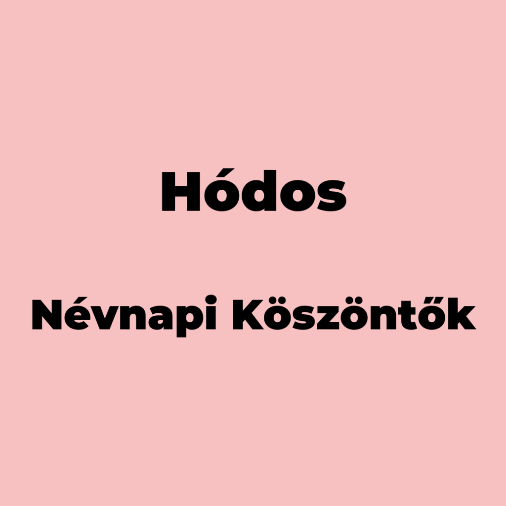 12598-hodos-nevnapi-koszonto