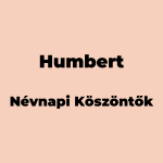 12616-humbert-nevnapi-koszonto