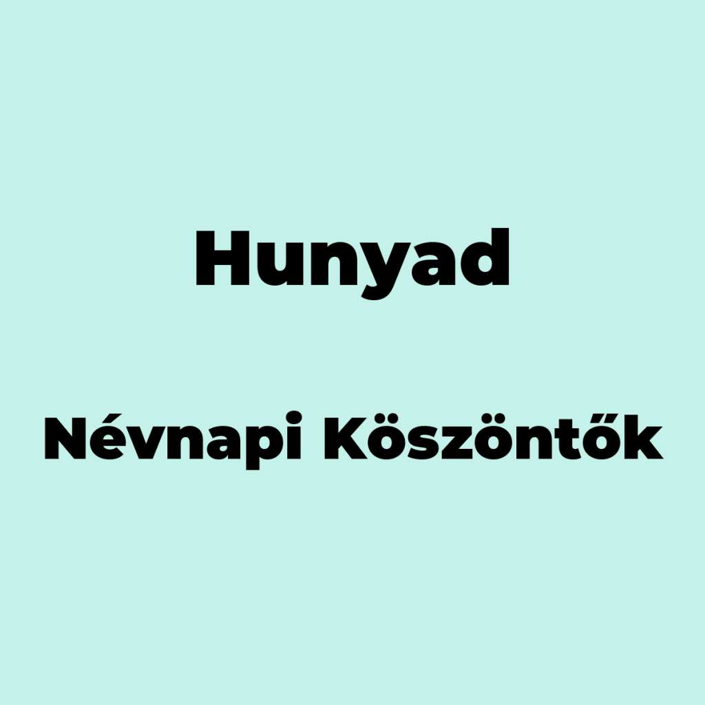 12618-hunyad-nevnapi-koszonto