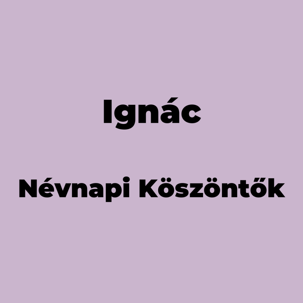 12623-ignac-nevnapi-koszonto