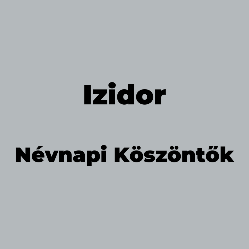 12653-izidor-nevnapi-koszonto
