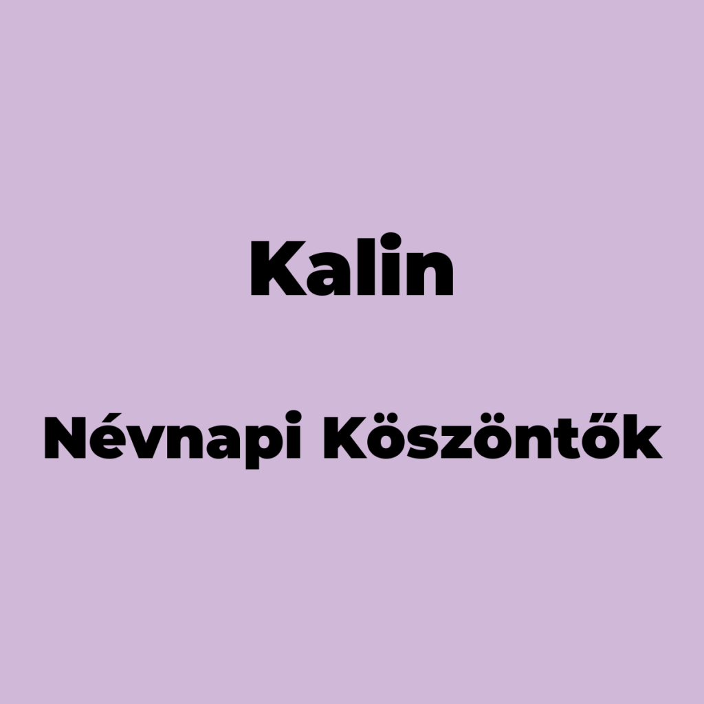 12735-kalin-nevnapi-koszonto