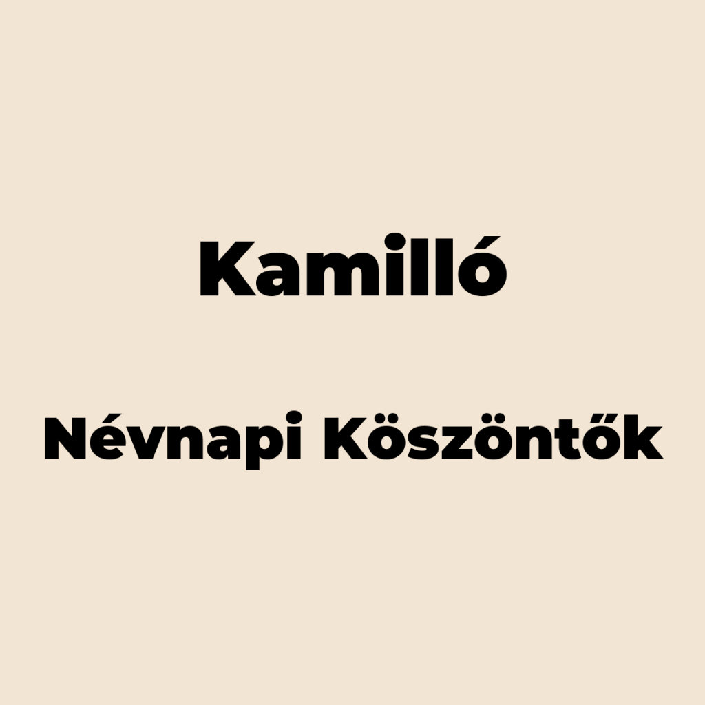 12740-kamillo-nevnapi-koszonto