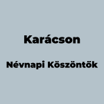 12750-karacson-nevnapi-koszonto