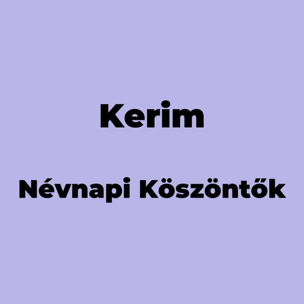 12785-kerim-nevnapi-koszonto