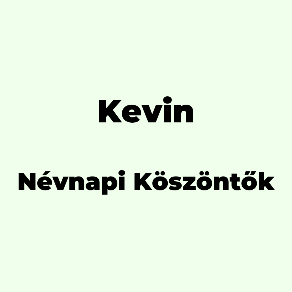 12793-kevin-nevnapi-koszonto