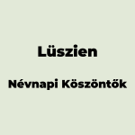 12935-luszien-nevnapi-koszonto