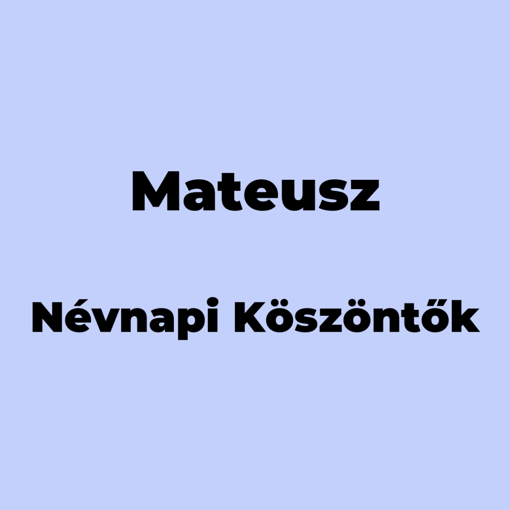 12988-mateusz-nevnapi-koszonto