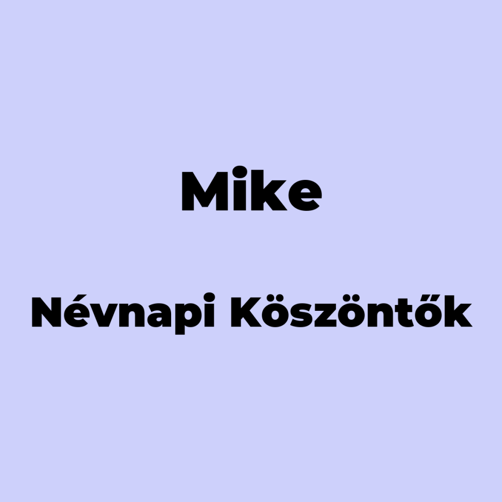 13025-mike-nevnapi-koszonto