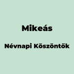 13026-mikeas-nevnapi-koszonto