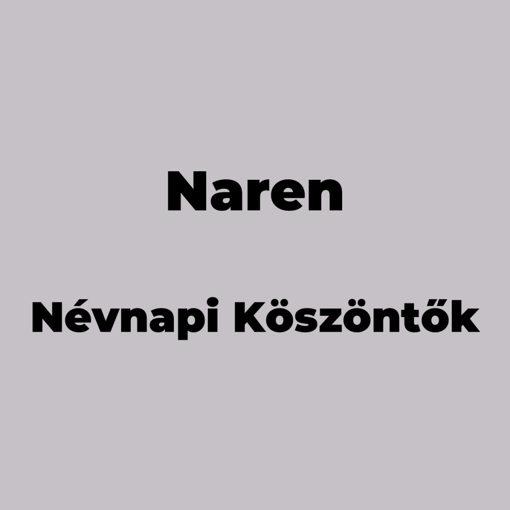 13081-naren-nevnapi-koszonto