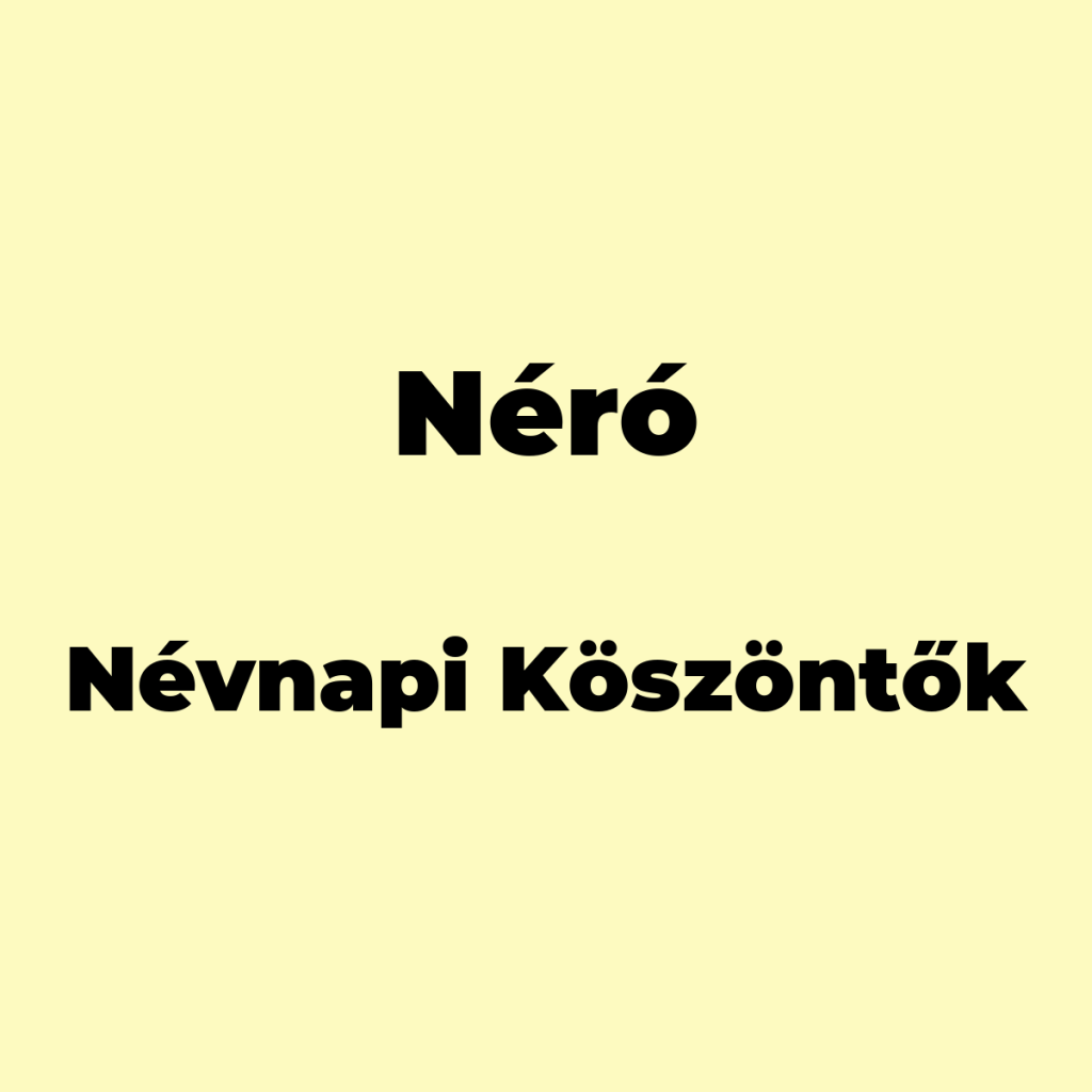 13102-nero-nevnapi-koszonto