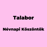 13471-talabor-nevnapi-koszonto