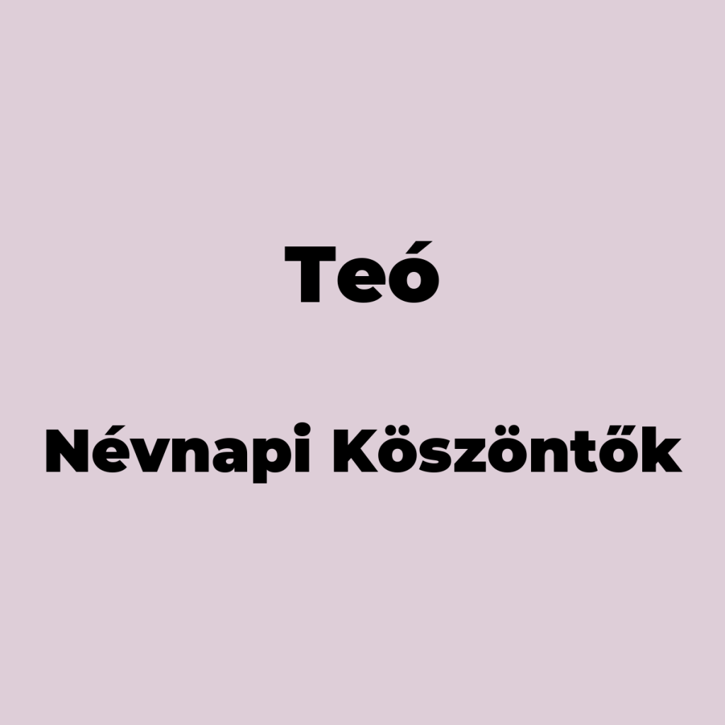 13494-teo-nevnapi-koszonto