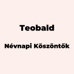 13495-teobald-nevnapi-koszonto